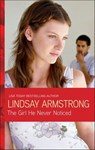 The Girl He Never Noticed - Lindsay Armstrong - 9781460346334