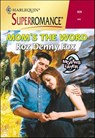 Mom's the Word - Roz Denny Fox - 9781460351222