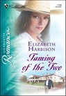 Taming of the Two - Elizabeth Harbison - 9781460354858