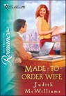 Made-to-Order Wife - Judith McWilliams - 9781460355091