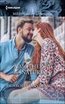 A Mother by Nature - Caroline Anderson - 9781460356401