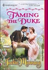 Taming the Duke - Jackie Manning - 9781460359808