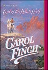 Call of the White Wolf - Carol Finch - 9781460360040