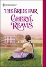 The Bride Fair - Cheryl Reavis - 9781460360149