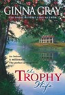 The Trophy Wife - Ginna Gray - 9781460362495