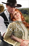 Sweet Savage Love - Rosemary Rogers - 9781460364284