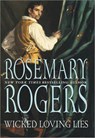 WICKED LOVING LIES - Rosemary Rogers - 9781460364291