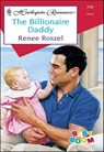 The Billionaire Daddy - Renee Roszel - 9781460364901
