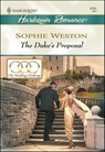 The Duke's Proposal - Sophie Weston - 9781460366196