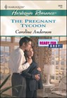 The Pregnant Tycoon - Caroline Anderson - 9781460366301