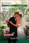 His Hired Bride - Susan Fox - 9781460366585