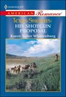Texas Sheikhs: His Shotgun Proposal - Karen Toller Whittenburg - 9781460367940