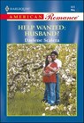 Help Wanted: Husband? - Darlene Scalera - 9781460368336
