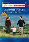 Spring in the Valley - Charlotte Douglas - 9781460369302