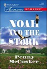Noah and the Stork - Penny McCusker - 9781460369470