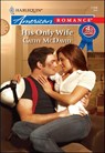 His Only Wife - Cathy McDavid - 9781460370155