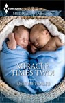 Miracle Times Two! - Josie Metcalfe - 9781460377017