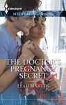 The Doctor's Pregnancy Secret - Leah Martyn - 9781460377161
