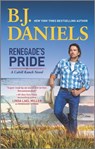 Renegade's Pride - B.J. Daniels - 9781460397824