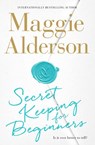 Secret Keeping for Beginners - Maggie Alderson - 9781460703014
