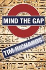 Mind the Gap - Tim Richards - 9781460704028