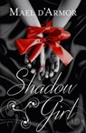 Shadow Girl - Mael d'Armor - 9781460704073