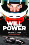 The Sheer Force of Will Power - David Malsher ; Will Power - 9781460705445