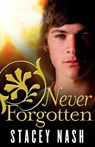 Never Forgotten - Stacey Nash - 9781460705636