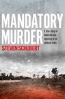 Mandatory Murder - Steven Schubert - 9781460710036