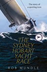 Sydney Hobart Yacht Race - Rob Mundle - 9781460711019