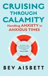Cruising Through Calamity - Bev Aisbett - 9781460713266