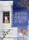 Waiting for the Storks - Katrina Nannestad - 9781460714584