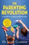 The Parenting Revolution - Justin Coulson - 9781460715109