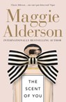 The Scent of You - Maggie Alderson - 9781460751220