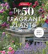 Yates Top 50 Fragrant Plants and How Not to Kill Them! - Yates ; Angela Thomas - 9781460762677