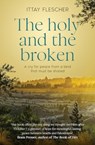 The Holy and the Broken - Ittay Flescher - 9781460767078