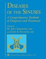 Diseases of the Sinuses - M. Eric Gershwin ; Gary Incaudo - 9781461266709