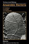 Anaerobic Bacteria - K. T. Holland - 9781461289951