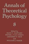 Annals of Theoretical Psychology - Hans van Rappard ; Pieter J. van Strien ; Leendert P. Mos ; William J. Baker - 9781461362982