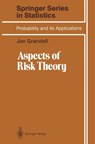 Aspects of Risk Theory - Jan Grandell - 9781461390602