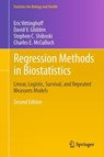 Regression Methods in Biostatistics - Eric Vittinghoff ; David V. Glidden ; Stephen C. Shiboski ; Charles E. McCulloch - 9781461413523