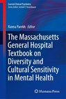 The Massachusetts General Hospital Textbook on Diversity and Cultural Sensitivity in Mental Health - Ranna Parekh - 9781461489177