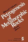 Petrogenesis of Metamorphic Rocks -  - 9781461596356