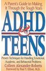 ADHD & Teens - Colleen Alexander-Roberts - 9781461625315