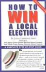 How To Win A Local Election, Revised - M. Andrew Grey - 9781461663058
