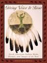 Giving Voice to Bear - David Rockwell - 9781461664574