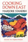 Cooking Down East - Marjorie Standish - 9781461741787