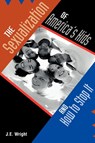 The Sexualization of America's Kids - James E Wright - 9781462008469