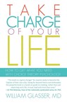 Take Charge of Your Life - William Glasser - 9781462037438