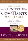 Doctrine & Covenants Made Easier Vol. 2 - David J Ridges - 9781462138968